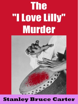 cover image of The 'I Love Lilly' Murder